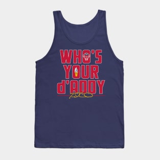 Travis D'Arnaud Who's Your D'Addy Tank Top